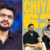 ‘விக்ரம் 63’ அப்டேட் எப்போது? – தயாரிப்பாளர் பதில் | When will the Vikram 63 update be released – Producer Response